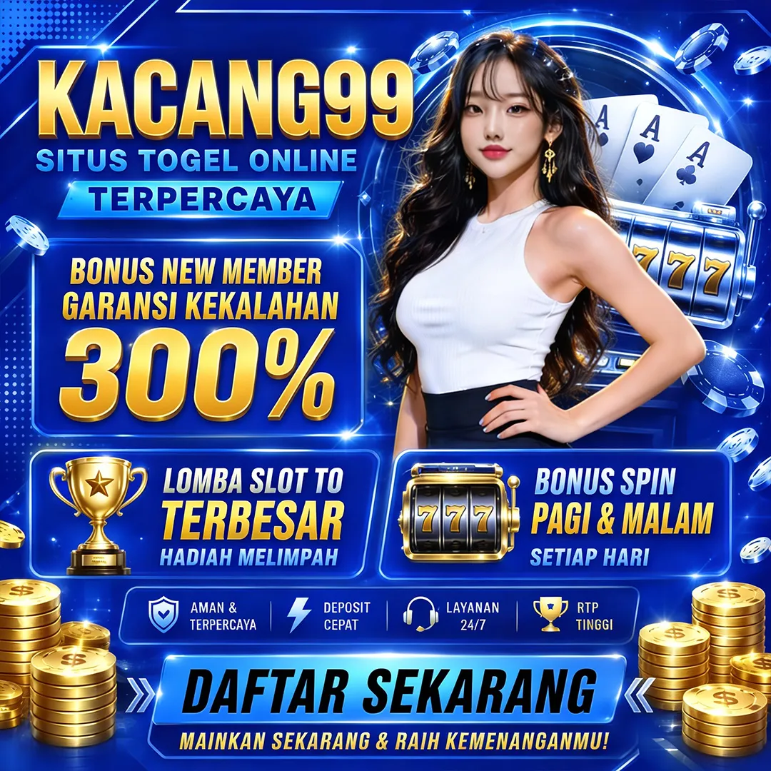 KACANG99 Menjadi Salah Satu Pilihan Utama Bandar Toto Macau